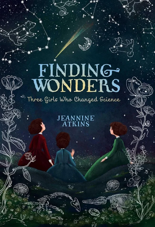 Finding Wonders: Three Girls Who Changed Science (Girls Who Love Science)