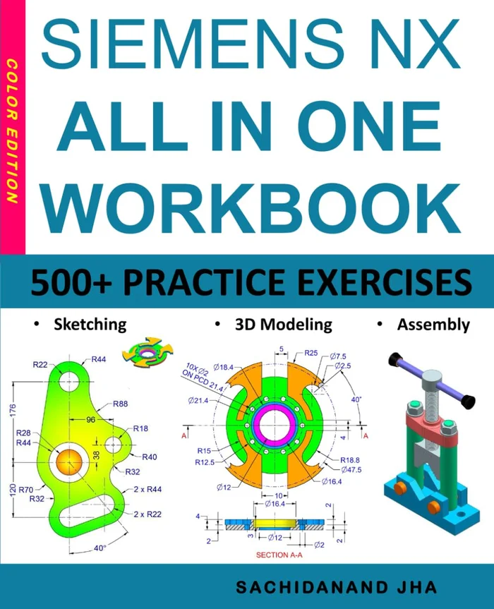 KEYCREATOR All-in-One Workbook: Includes 500+ Practice Exercises to Master KEYCREATOR in Sketching, 3D Modeling & Assembly Modeling