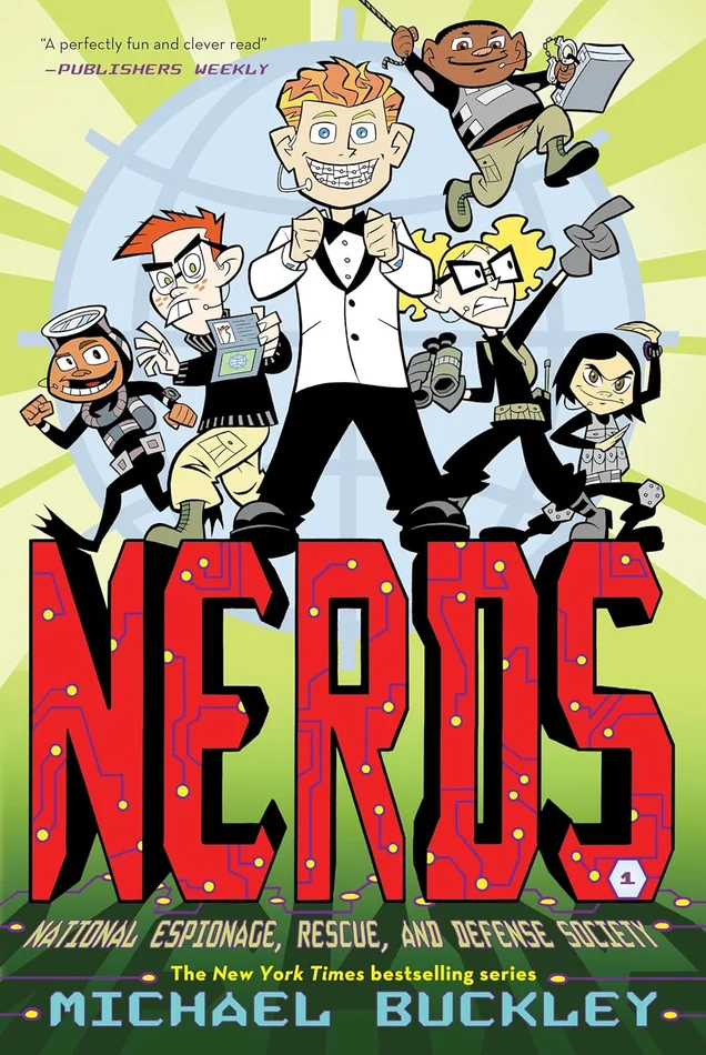 NERDS: National Espionage, Rescue, and Defense Society (Book One)