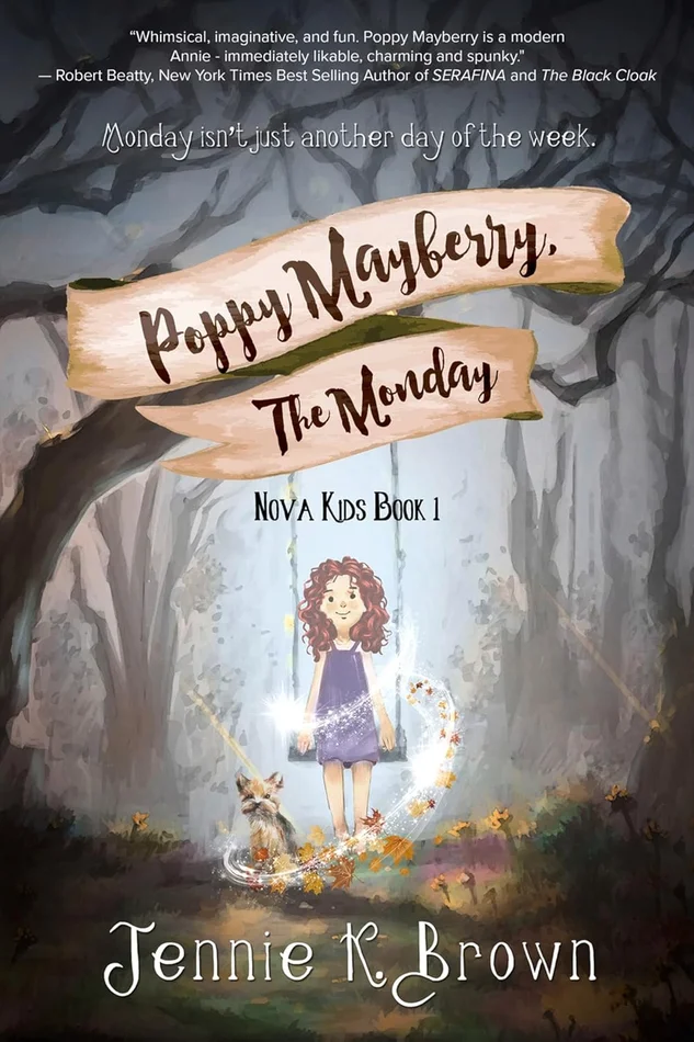 Poppy Mayberry, The Monday (Nova Kids Book 1)