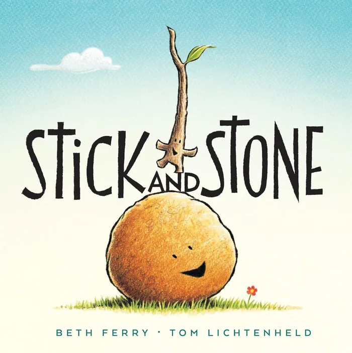 Stick and Stone: A Heartwarming Rhyming Picture Book about an Unlikely Friendship